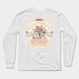 Bishop California wild west town Long Sleeve T-Shirt